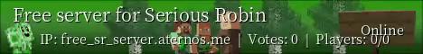 Free server for Serious Robin