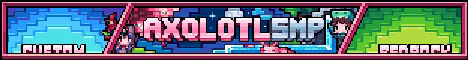 AxolotlSMP